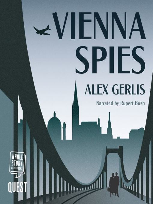 The Best of Our Spies by Alex Gerlis